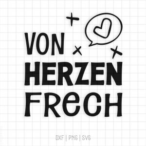 Plotterdatei_Spruch_von_Herzen_frech_Liebe_Freunde_Sandra_Bredtmann_Abo8